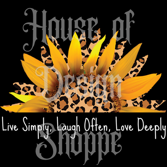 Ready to Press Sublimation Transfers up to 13"x19" Live Simply, Laugh Often...