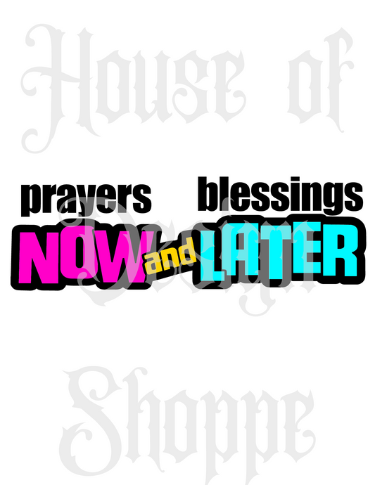Ready to Press Sublimation Transfers up to 13"x19" Prayers Now and Blessings Later