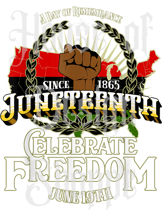 Ready to Press Sublimation Transfers up to 13"x19" Juneteenth Celebrate Freedom