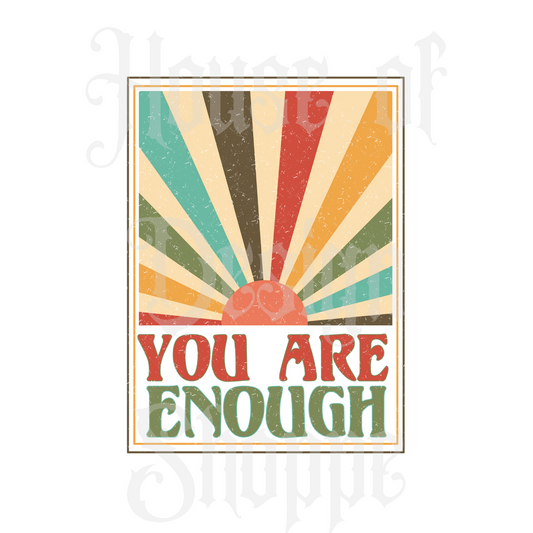 Ready to Press Sublimation Transfers up to 13"x19" You Are Enough