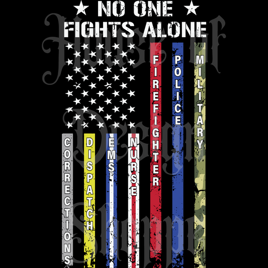 Ready to Press Sublimation Transfers up to 13"x19" No One Fights Alone-Corrections, Dispatch, EMS, Nurse, Firefighter, Police, Military