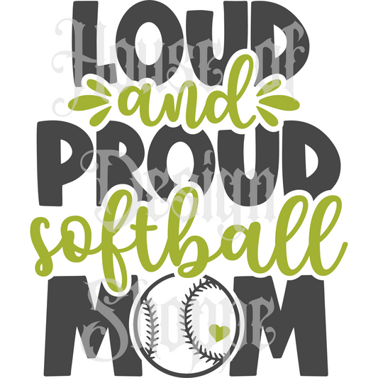 Ready to Press Sublimation Transfers up to 13"x19" Loud and Proud Softball Mom