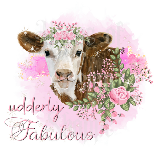 Ready to Press Sublimation Transfers up to 13"x19" Udderly Fabulous