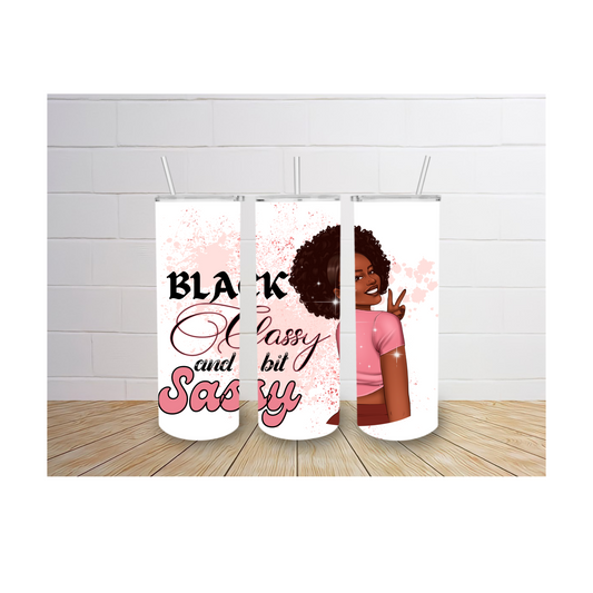 Customizable 20oz Skinny Stainless Steel Tumbler- Black Classy and a Bit Sassy